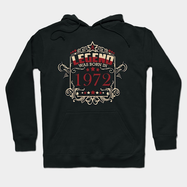 A legend was born in 1972 50th birthday gifts Hoodie by HBfunshirts